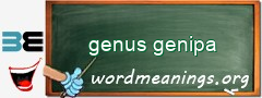 WordMeaning blackboard for genus genipa